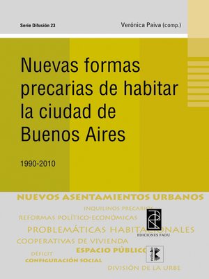 cover image of Nuevas formas precarias de habitar la Ciudad de Buenos Aires
